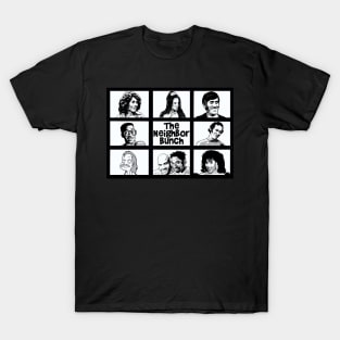 The Neighbor Bunch T-Shirt